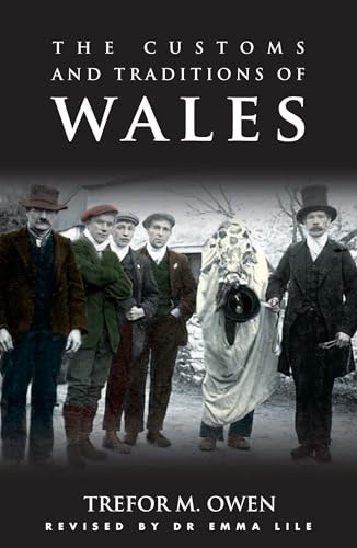 The Customs and Traditions of Wales (A… by Trefor M. Owen Paperback / softback