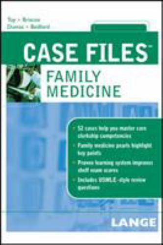 Case Files: Family Medicine by Toy, Eugene C.; Bedford, Joe A.; Briscoe, Donald