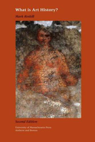 What Is Art History? (Library) by Roskill, Mark