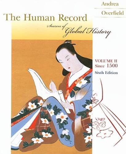 The Human Record Volume 2: Since 1500 (Human Record) – Paperback – GOOD