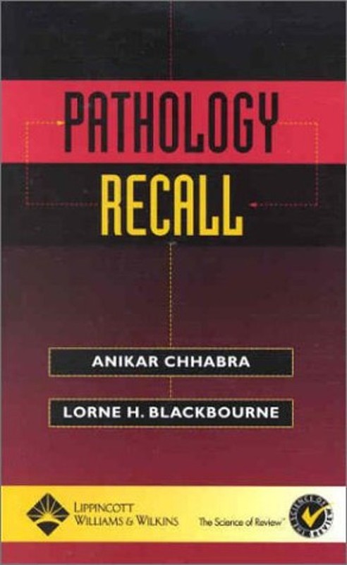 Pathology Recall Lorne H., Chhabra, Anikar, Blackbourne, Brian D.