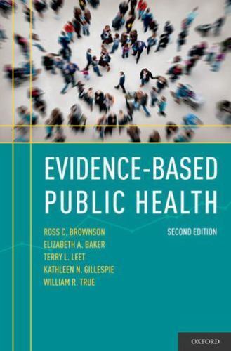 Evidence-Based Public Health – 0195397894, hardcover, Ross C Brownson