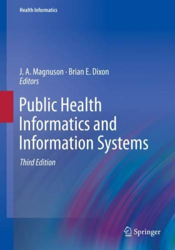 Public Health Informatics and Information Systems –