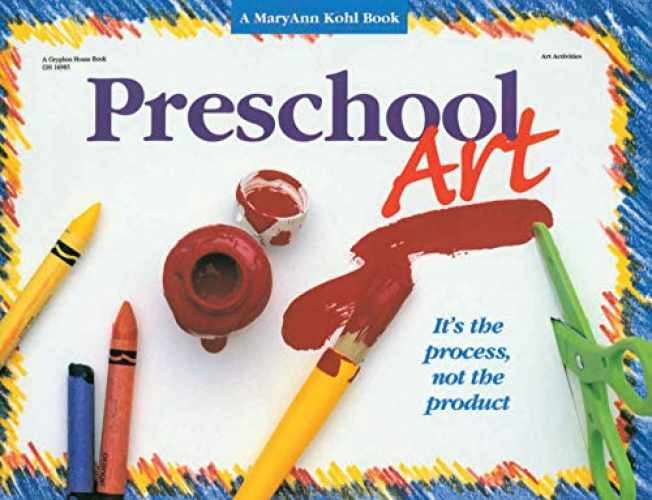 Preschool Art: It’s the Process, – Paperback, by Kohl MaryAnn F. – Acceptable n