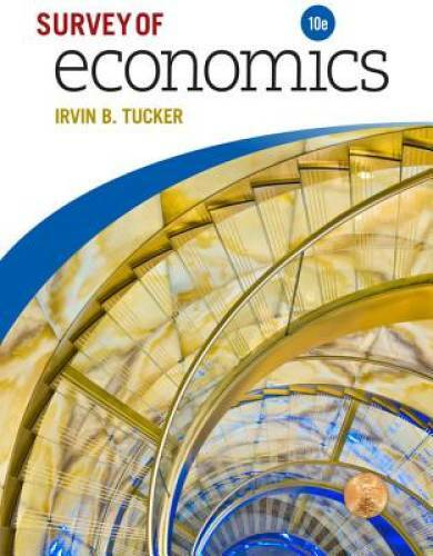 Survey of Economics (MindTap Course List) – Paperback By Tucker, Irvin B. – GOOD