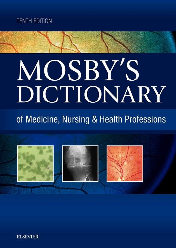 Mosby’s Dictionary of Medicine, Nursing & Health Professions