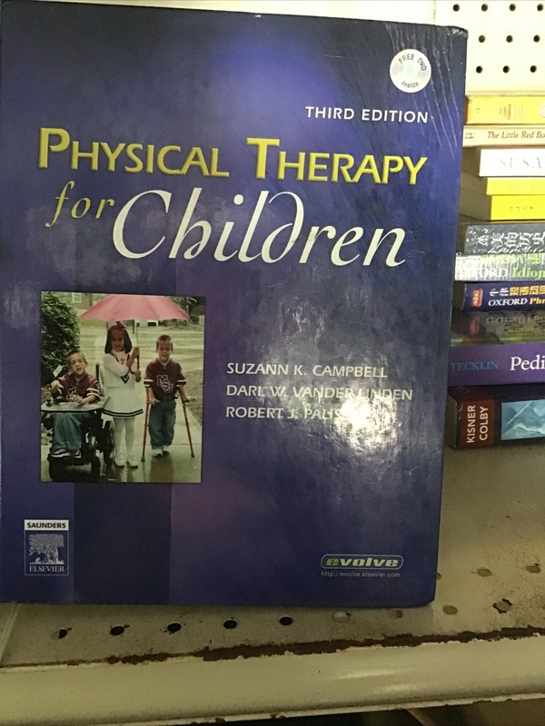 Physical Therapy for Children by Robert J. Palisano, Suzann K. Campbell, Darl W.