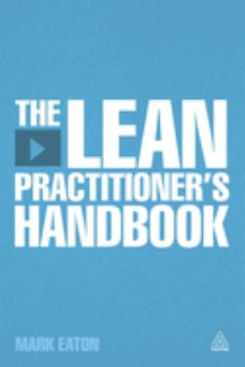 The Lean Practitioner’s Handbooks Paperback Mark Eaton
