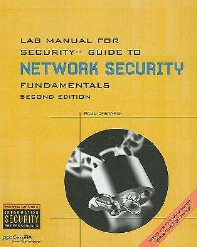Lab Manual for Security Guide to Networking Security Fundamentals, 2nd – GOOD