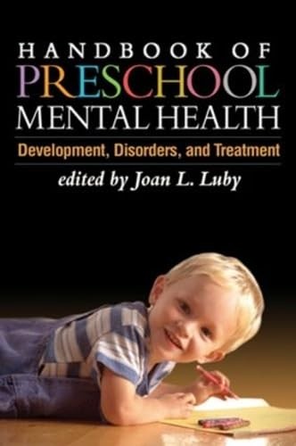 Handbook of Preschool Mental Health: Development, Disorders, and Tre… Hardback