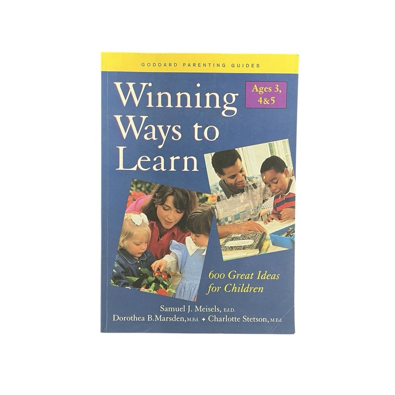 Winning Ways to Learn, Ages 3,4,5: 600 Great Ideas for Children