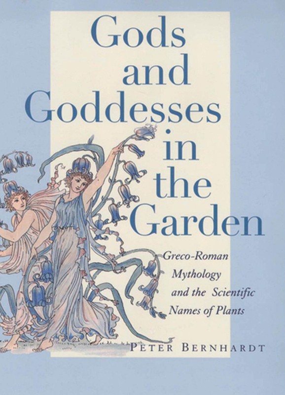 Gods and Goddesses in the Garden: Greco-Roman Mythology and the Scientific N…