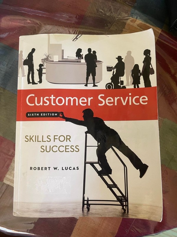 Customer Service Skills for Success Sixth Edition by Robert W. Lucas