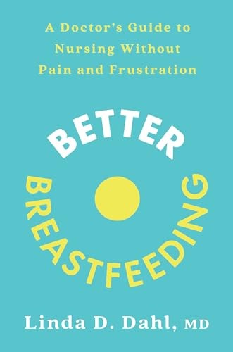Better Breastfeeding A Doctors – VERY GOOD