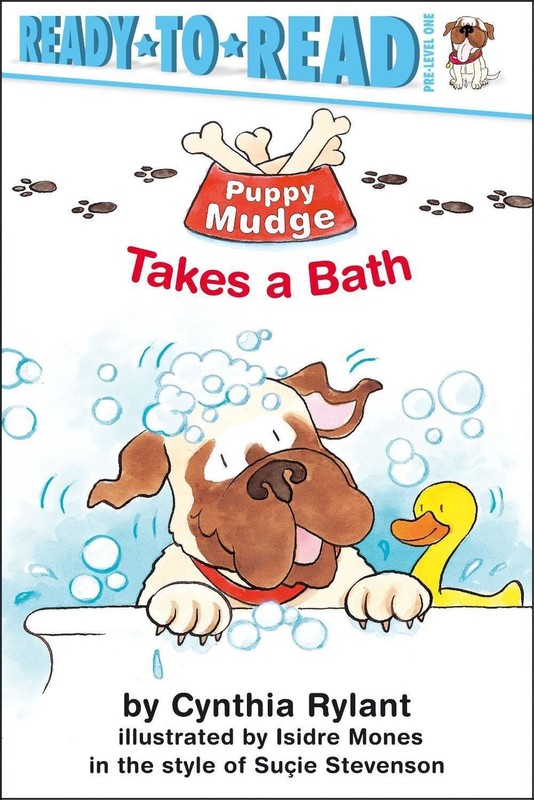 Puppy Mudge Takes a Bath: Ready-to-Read Pre-Level 1 by Cynthia Rylant (English)