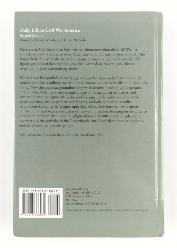 Daily Life in Civil War America by Dorothy & James Volo (2nd Ed, HC, Ex-library) gallery