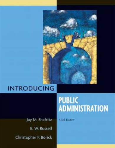 Introducing Public Administration (6th Edition) – Hardcover – VERY GOOD