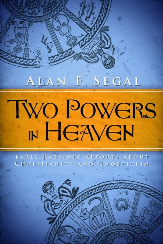 Two Powers in Heaven: Early Rabbinic Reports about Christianity and Gnostici…