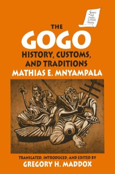 Gogo : History, Customs, and Traditions, Hardcover by Mnyampala, Mathias E.; …