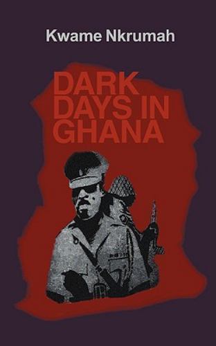 Dark Days in Ghana, Paperback by Nkrumah, Kwame, Like New Used, Free shipping…