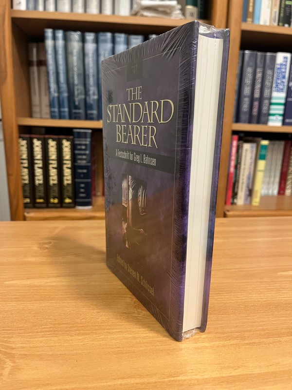 Standard Bearer: Festschrift for Greg Bahnsen-HC/DJ-1st Ed-Schlissel-CMP-new gallery