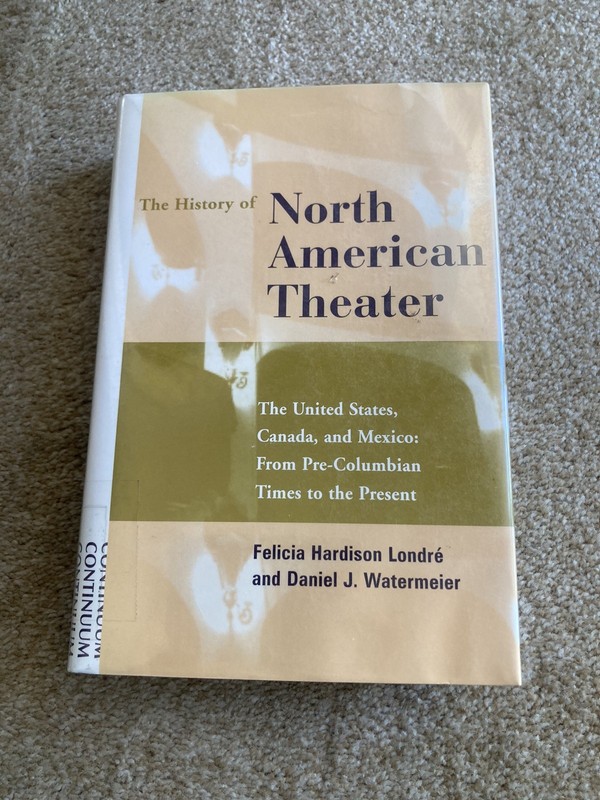 History of the North American Theater, United States, Canada – Londre et HC 2000