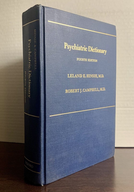 PSYCHIATRIC DICTIONARY (OXFORD MEDICINE PUBLICATIONS) By Leland E. Hinsie M D