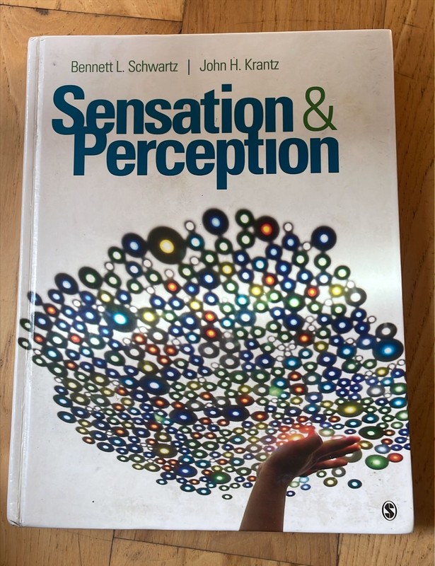 Sensation and Perception by John H. (Howell) Krantz and Bennett L. (Lowell)…