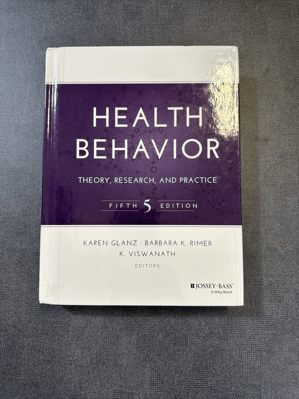 Jossey-Bass Public Health Ser.: Health Behavior : Theory, Research, and Practice