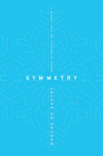 Symmetry: A Journey Into the Patterns of Nature by Marcus Du Sautoy: Used
