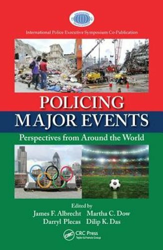 Policing Major Events: Perspectives from Around the World by James F Albrecht