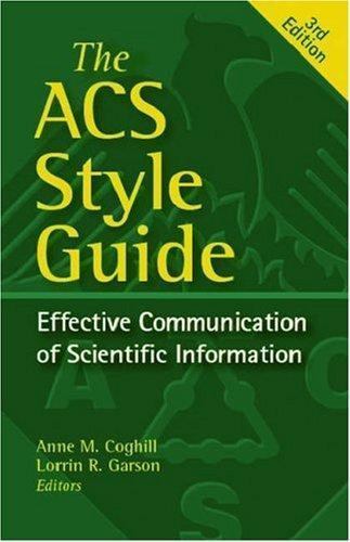 The ACS Style Guide: Effective Communication of Scientific Information (An Amer