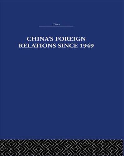 China’s Foreign Relations Since 1949, Hardcover by Lawrance, Alan, Brand New,…