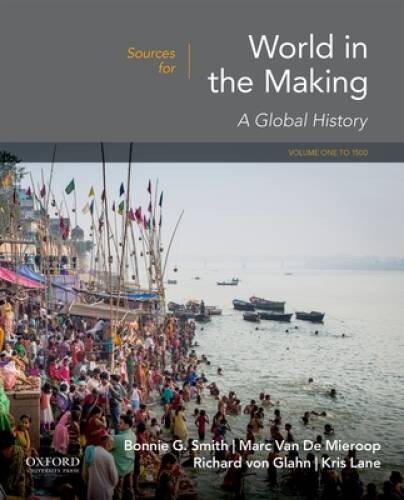 Sources for World in the Making: Volume 1: To 1500 – Paperback – GOOD