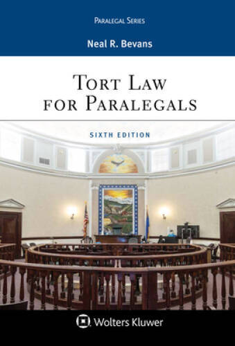 Tort Law for Paralegals (Aspen Paralegal) – Paperback By Neal R. Bevans – GOOD