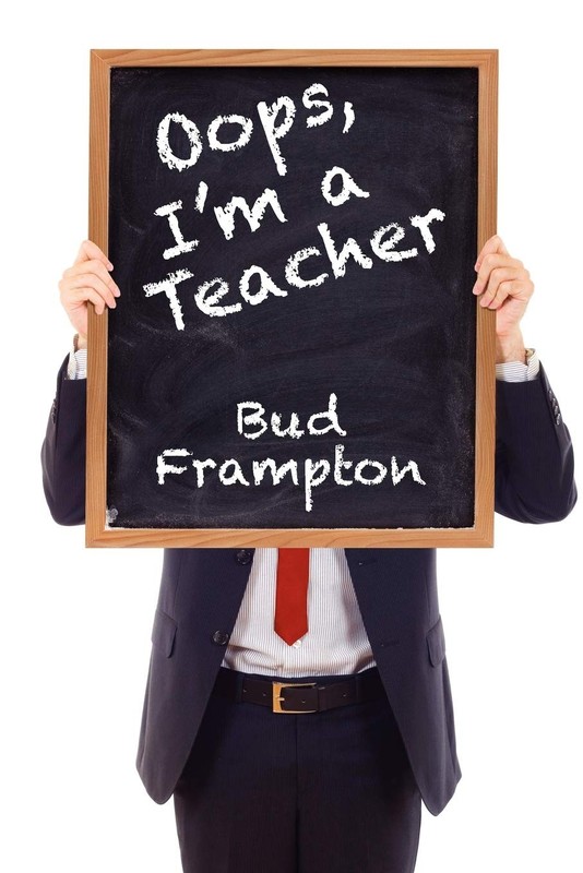 Oops…I’m a Teacher