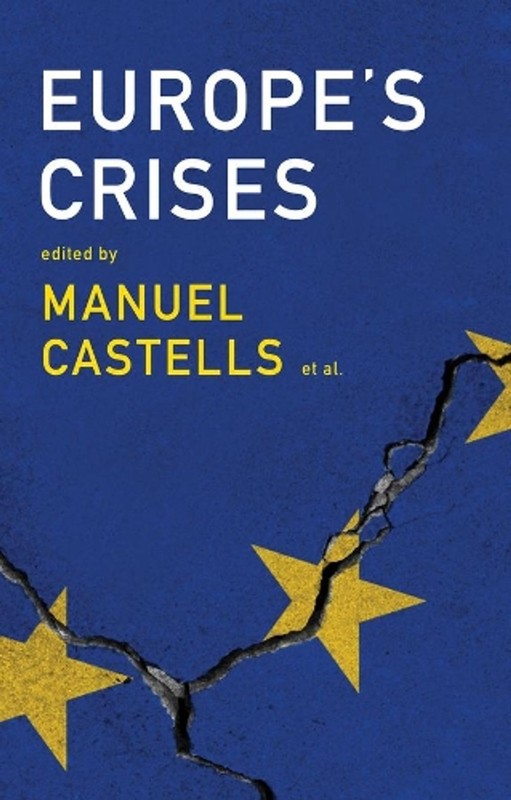 Europe’s Crises by Manuel Castells (English) Hardcover Book