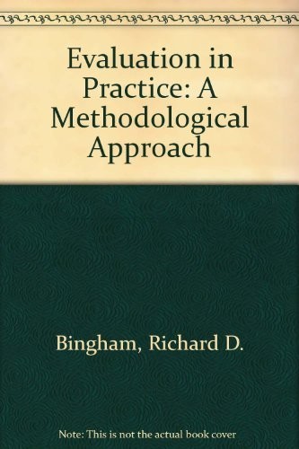 Evaluation in Practice: A Methodolo…, Felbinger, Clai