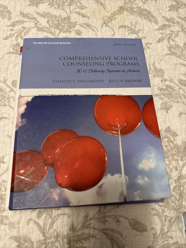 Comprehensive School Counseling Programs : K-12 Delivery Systems in Action…2 Ed