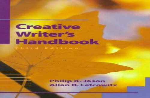 Creative Writer’s Handbook, Lefcowitz, Dr. Allan B.