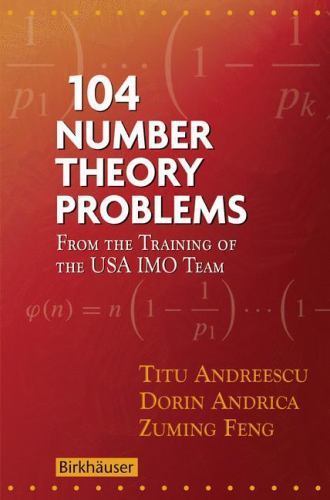 104 Number Theory Problems : From the Training of the USA IMO Team, Paperback…