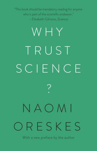Why Trust Science? (The University Center for Human Values Series) GOOD