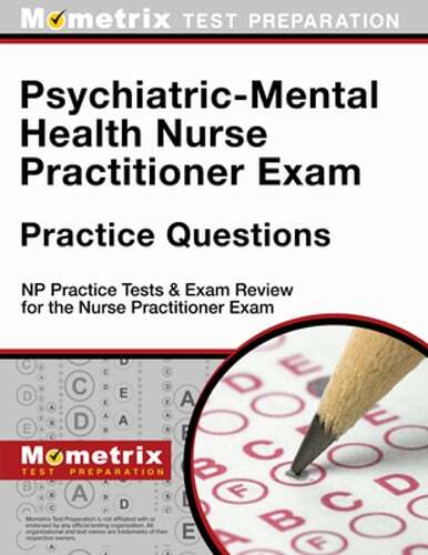Psychiatric-Mental Health Nurse Practitioner Exam Practice Questions: NP: Used