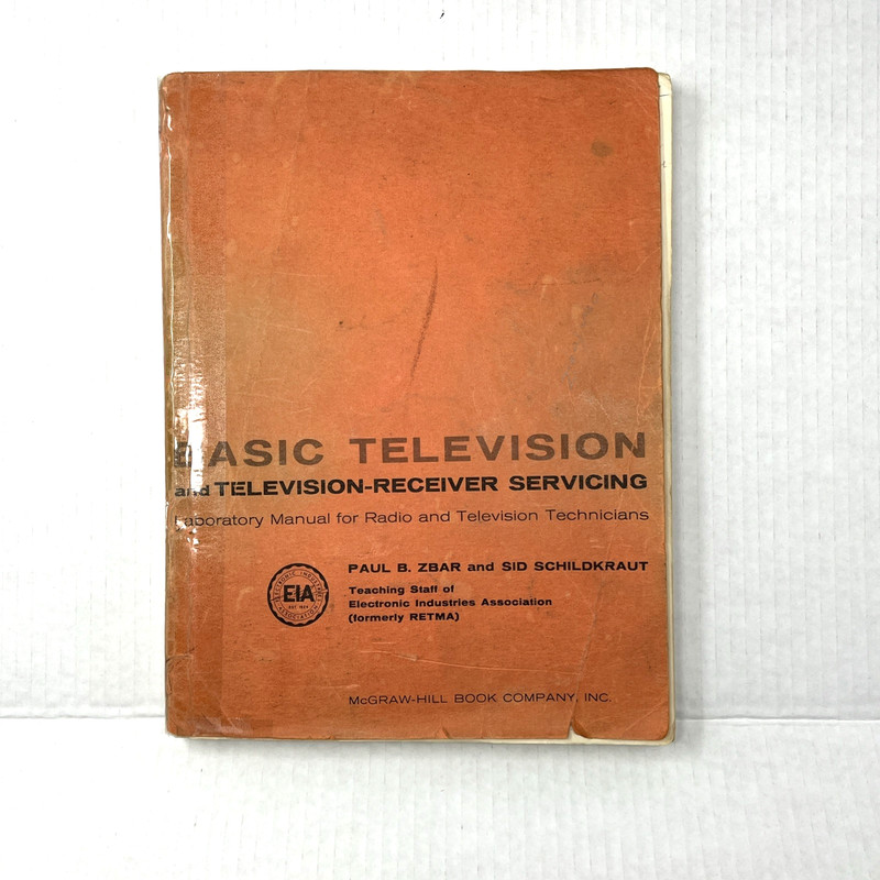 Basic Television 1958 Television-Reciever Servicing Laboratory Manual For Techs