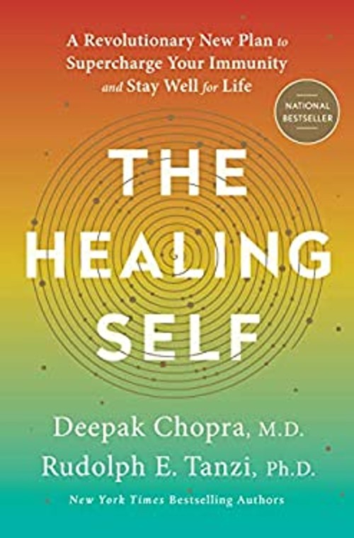 The Healing Self : A Revolutionary New Plan to Supercharge Your I