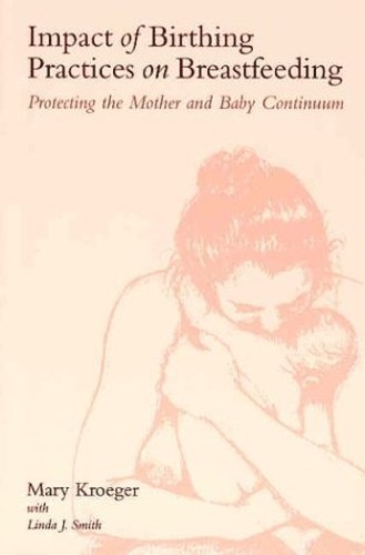 Impact Birth Practice Breastfeeding: Pb… by Kroeger, Mary Paperback / softback