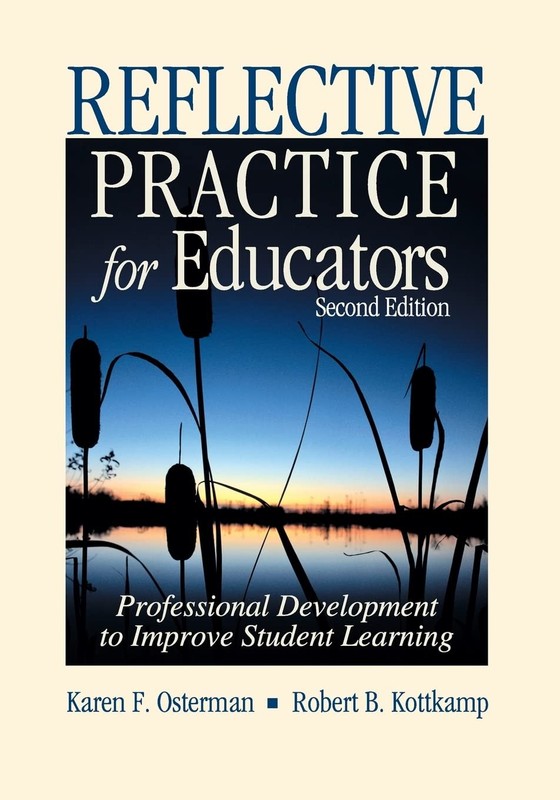 Reflective Practice for Educators by Robert B. Kottkamp