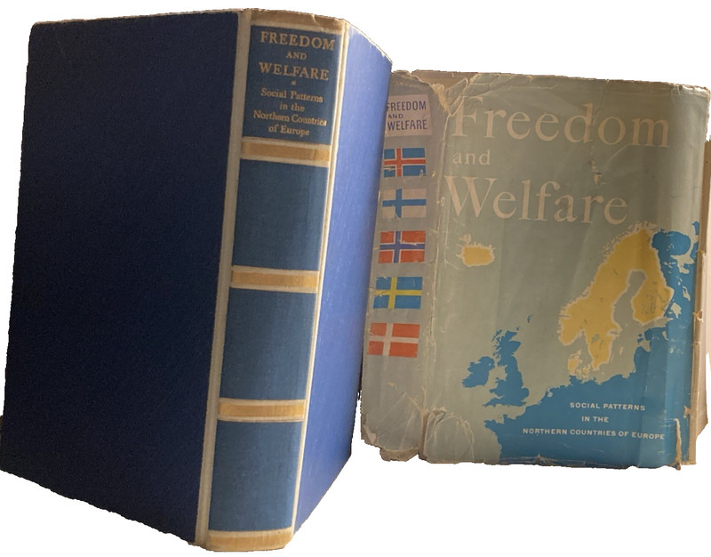 Freedom and Welfare In Denmark, Finland, Iceland.Norway & Sweden HC 1953