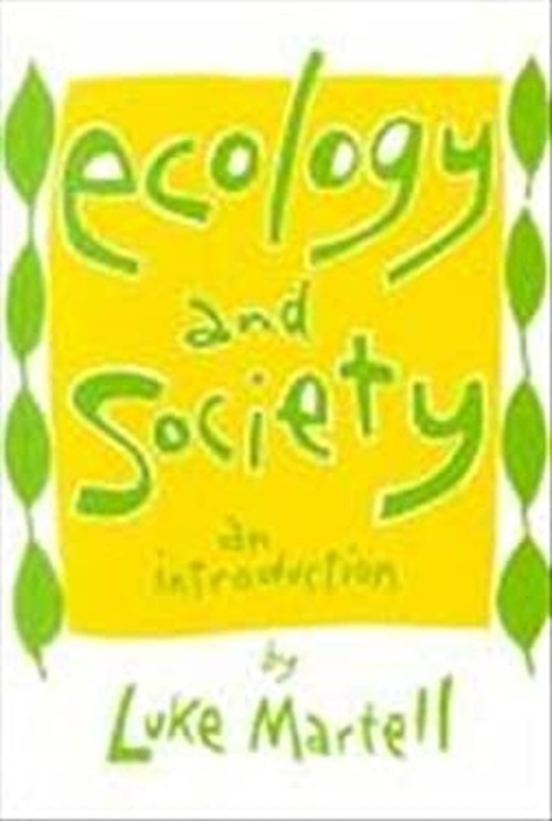 Ecology and Society : An Introduction Paperback Luke Martell