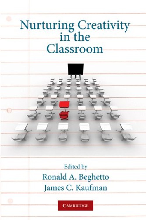 Nurturing Creativity in the Classroom Paperback